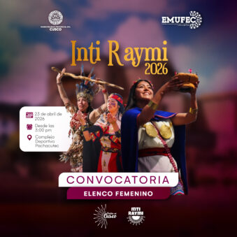 CONVOCATORIA PARA EL ELENCO FEMENINO PARA EL INTI RAYMI 2026